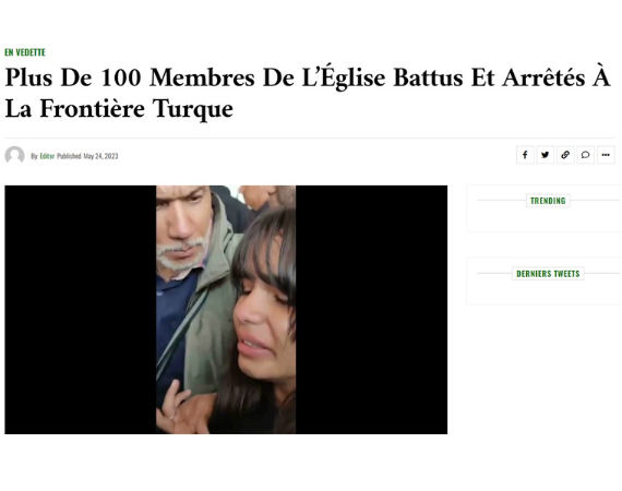 May 24, 2023 - Le Globe France - More Than 100 Church Members Beaten And Arrested At Turkish Border