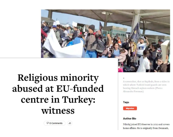 Jun 28, 2023 - Euobserver - Religious minority abused at EU-funded centre in Turkey: witness
