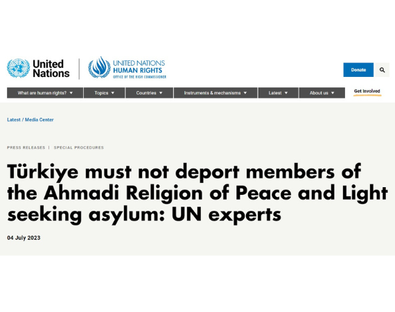 July 04, 2023 - United Nations - Türkiye must not deport members of the Ahmadi Religion of Peace and Light seeking asylum: UN experts